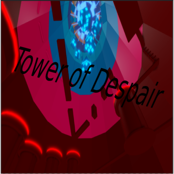 Tower of Despair (beta)