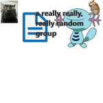 A really really really random group