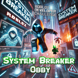 System Breaker: Mini Obby (10 levels)