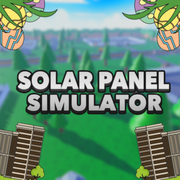 🏗️ Solar Panel Simulator! [UPD]