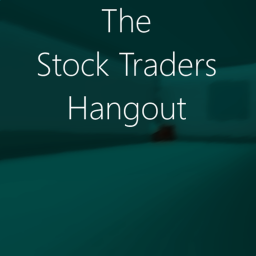 [UNLOCKED TO PUBLIC] Stock Trader Hangout