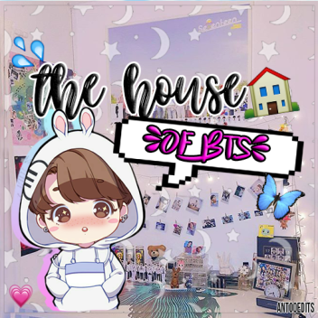 bts/the house of bts♥💜
