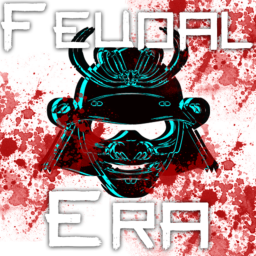 Feudal Era[REVAMP]