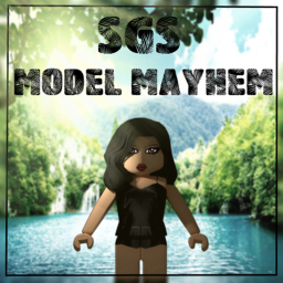 |SGS| Model Mayhem