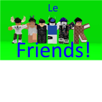 Le Friends!