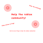 help the roblox community!
