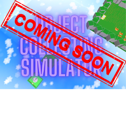 Object collecting simulator (Coming Soon)!