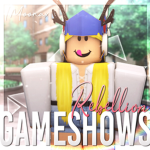 Rebellion Game Shows