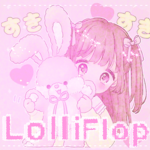 ・ Lolliflop ・