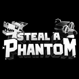 Steal A Phantom 👻