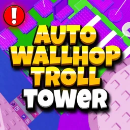 Auto Wallhop Troll Tower icon