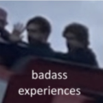 Badass Experinces