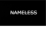 ̶N̶A̶M̶E̶L̶E̶S̶S̶