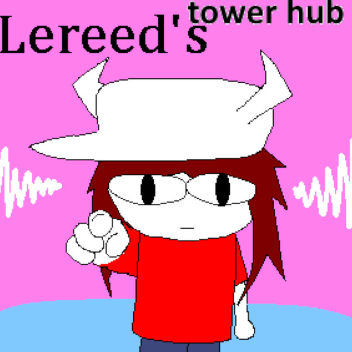 LEREED'S TOWER HUB