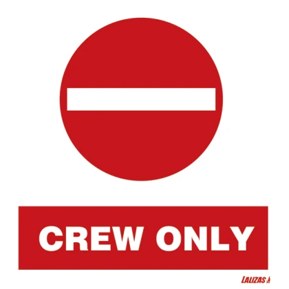 Crew only sign decal