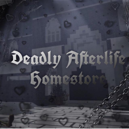 Deadly Afterlife Homestore