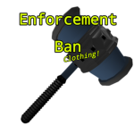 Enforcement Ban Clothing!