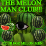 The Melon Man Club