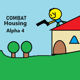 Combat Housing (FUN UPDATE)