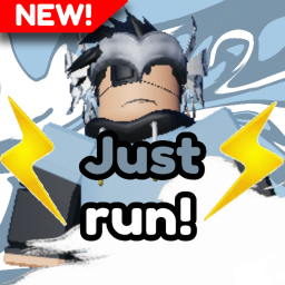 Just run!