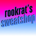 rookrat's sweatshop