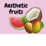 ~ Aesthetic fruit’s ~