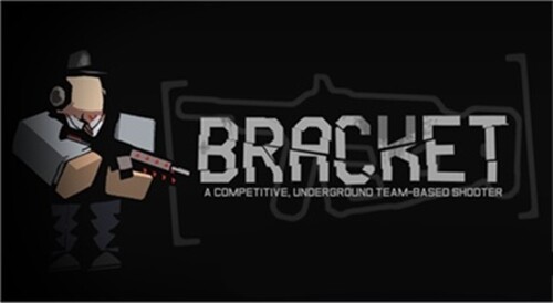 Brackets Incomplete FPS