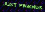 Just friends_