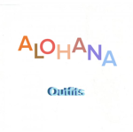 Alohana Outfits