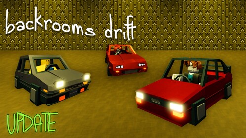 Backrooms Drift [UPD]