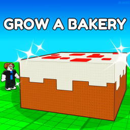 [🎂] Grow a Bakery!