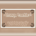 Always Cookies!