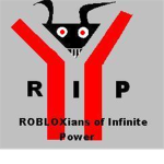 R.I.P [Robloxians of Infinite Power]