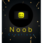 -Noob Creations-