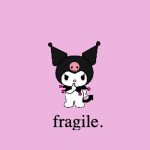 fragile.