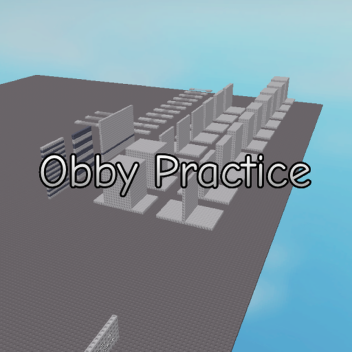 Obby Practice