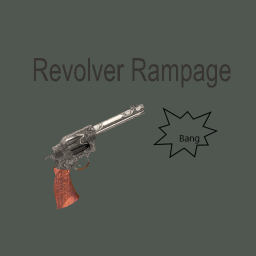 Revolver Rampage[READ DESCRIPTION]