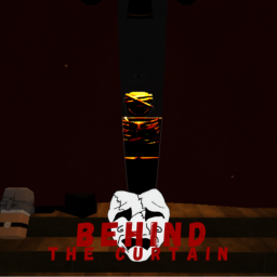 Behind The Curtain [Early Access!]