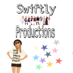 ~Swiftly Productions~