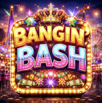 Bangin’ Bash Fair
