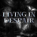 Living In Despair