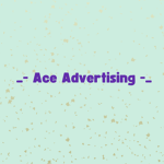 _- Ace Advertising -_