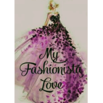 MY FASHIONISTA LOVE