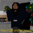 tiny mall underground (BEST UPDATE)