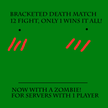 Death Match Bracket