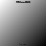 Ambivalence Games