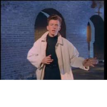 RICK ASTLEY!!!