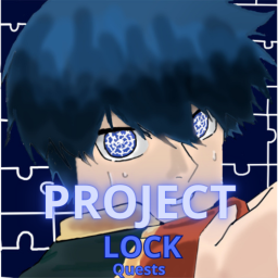 PROJECT LOCK - QUESTS