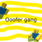 Oooofer Gang!