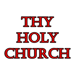Thy Holy Church